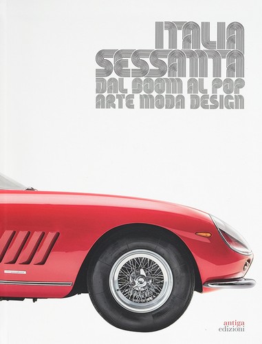 Italia sessanta arte moda - sessanta,